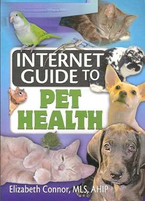 Image du vendeur pour Internet Guide to Pet Health mis en vente par GreatBookPrices