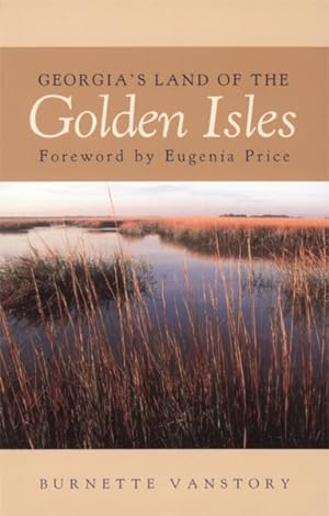 Bild des Verkufers fr Georgia's Land of the Golden Isles zum Verkauf von GreatBookPrices