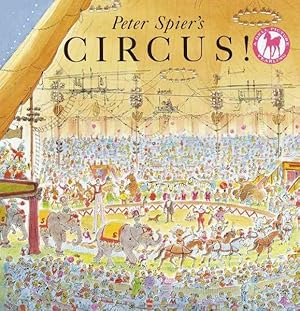Imagen del vendedor de Peter Spier's Circus a la venta por GreatBookPrices