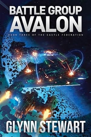 Bild des Verkufers fr Battle Group Avalon: Castle Federation Book 3 zum Verkauf von GreatBookPrices
