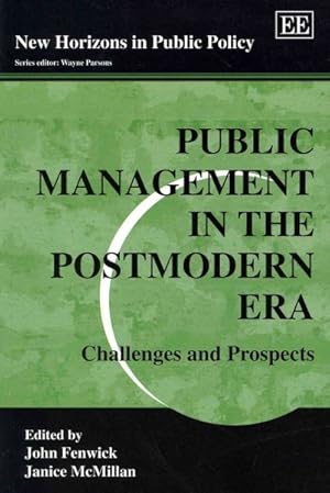Seller image for Public Management in the Postmodern Era : Challenges and Prospects for sale by GreatBookPrices