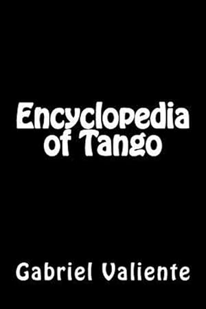 Immagine del venditore per Encyclopedia of Tango venduto da GreatBookPrices