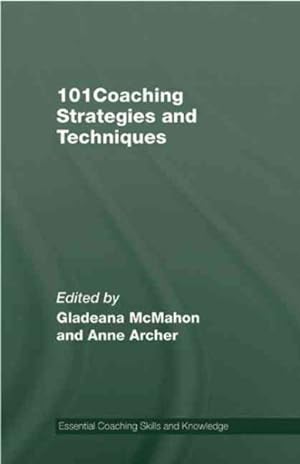 Seller image for 101 Coaching Strategies and Techniques for sale by GreatBookPrices