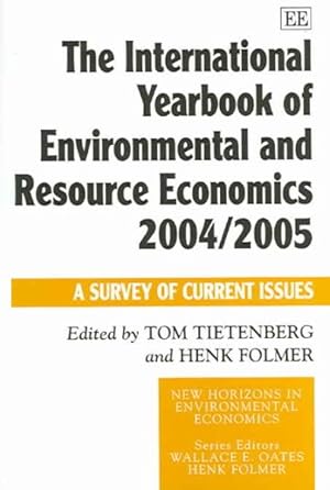 Imagen del vendedor de International Yearbook of Environmental And Resource Economics 2004/2005 : A Survey of Current Issues a la venta por GreatBookPrices