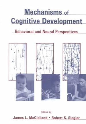Seller image for Mechanisms of Cognitive Development : Behavioral and Neural Perspectives for sale by GreatBookPrices