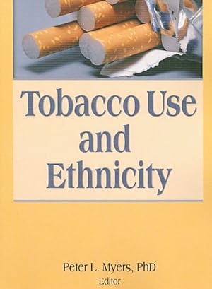 Image du vendeur pour Tobacco Use And Ethnicity mis en vente par GreatBookPrices