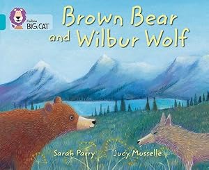 Seller image for Brown Bear and Wilbur Wolf : Band 07/Turquoise for sale by GreatBookPrices