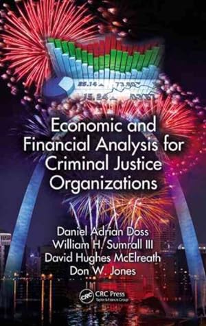 Seller image for Economic and Financial Analysis for Criminal Justice Organizations for sale by GreatBookPrices