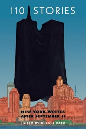 Imagen del vendedor de 110 Stories : New York Writes After September 11 a la venta por GreatBookPrices
