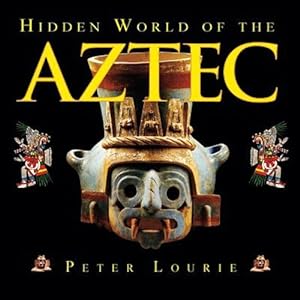 Seller image for Hidden World of the Aztec for sale by GreatBookPrices