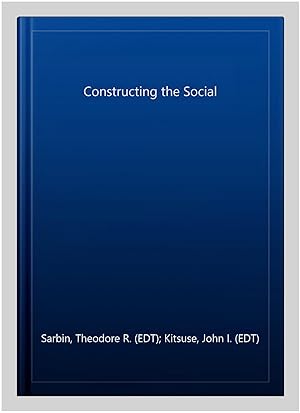 Imagen del vendedor de Constructing the Social a la venta por GreatBookPrices