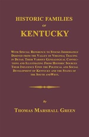 Image du vendeur pour Historic Families of Kentucky mis en vente par GreatBookPrices