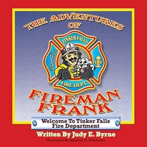 Imagen del vendedor de The Adventures of Fireman Frank a la venta por GreatBookPrices