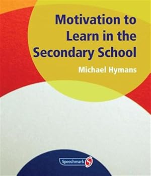 Image du vendeur pour Motivation to Learn in the Secondary School mis en vente par GreatBookPrices