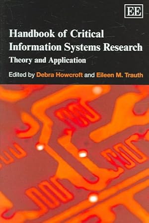 Seller image for Handbook of Critical Information Systems Research : Theory And Application for sale by GreatBookPrices