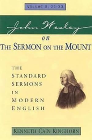 Seller image for John Wesley on the Sermon on the Mount : The Standard Sermons in Modern English : 21-33 for sale by GreatBookPrices