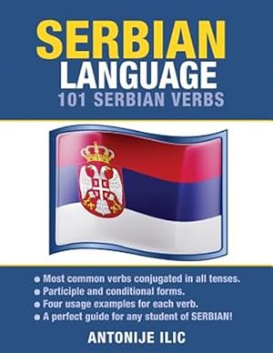 Image du vendeur pour Serbian Language: 101 Serbian Verbs mis en vente par GreatBookPrices