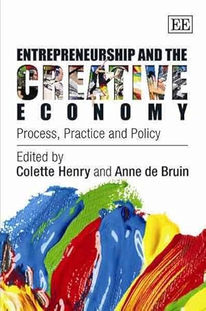 Seller image for Entrepreneurship and the Creative Economy : Process, Practice and Policy for sale by GreatBookPrices