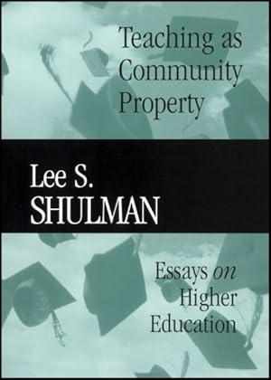 Seller image for Teaching As Community Property : Essays on Higher Education for sale by GreatBookPrices