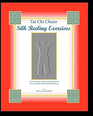 Imagen del vendedor de TAI CHI CHUAN SILK REELING EXE a la venta por GreatBookPrices