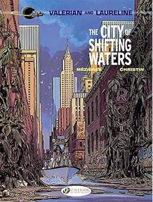 Seller image for Valerian and Laureline 1 : The City of Shifting Waters for sale by GreatBookPrices