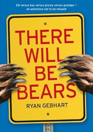 Seller image for There Will Be Bears for sale by GreatBookPrices