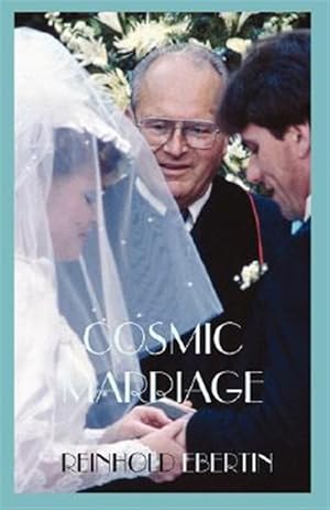 Imagen del vendedor de Cosmic Marriage a la venta por GreatBookPrices