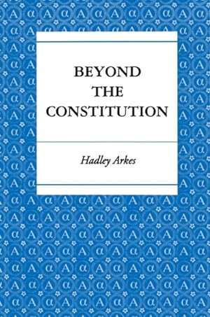 Seller image for Beyond the Constitution for sale by GreatBookPrices