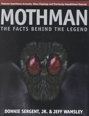 Seller image for Mothman : The Facts Behind the Legend for sale by GreatBookPrices
