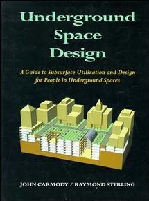 Immagine del venditore per Underground Space Design, Part 1 : Overview of Subsurface Space Utilization, Part 2 : Design for People in Underground Facilities venduto da GreatBookPrices