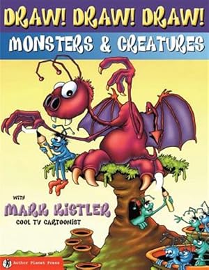 Image du vendeur pour Draw! Draw! Draw! #2 Monsters & Creatures with Mark Kistler mis en vente par GreatBookPrices