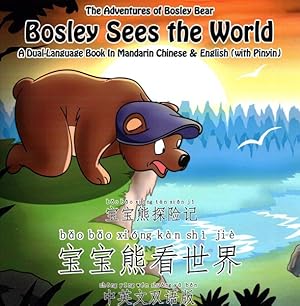 Image du vendeur pour Bosley Sees the World mis en vente par GreatBookPrices