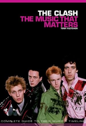Seller image for Clash : Music That Matters for sale by GreatBookPrices