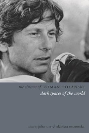 Seller image for Cinema of Roman Polanski : Dark Spaces of the World for sale by GreatBookPrices