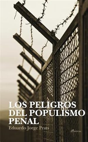 Bild des Verkufers fr LOS PELIGROS DEL POPULISMO PENAL -Language: spanish zum Verkauf von GreatBookPrices