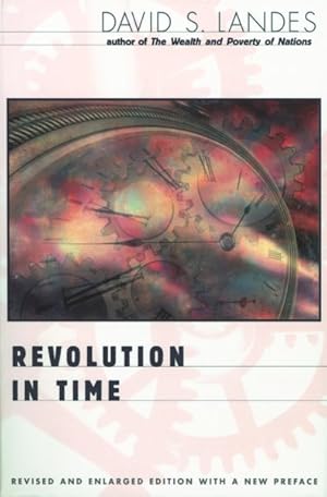 Imagen del vendedor de Revolution in Time : Clocks and the Making of the Modern World a la venta por GreatBookPrices