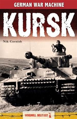 Bild des Verkufers fr Kursk: History's Greatest Tank Battle zum Verkauf von GreatBookPrices