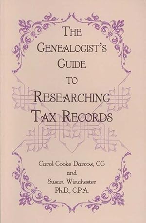 Imagen del vendedor de Genealogist's Guide to Researching Tax Records a la venta por GreatBookPrices
