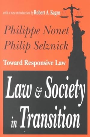 Bild des Verkufers fr Law & Society in Transition : Toward Responsive Law zum Verkauf von GreatBookPrices