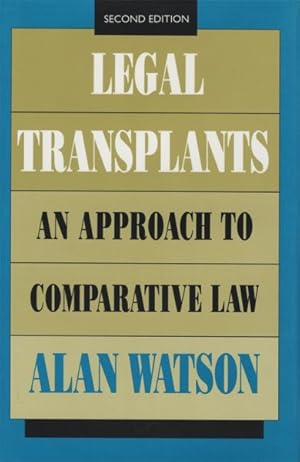 Immagine del venditore per Legal Transplants : An Approach to Comparative Law venduto da GreatBookPrices