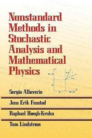 Bild des Verkufers fr Nonstandard Methods in Stochastic Analysis and Mathematical Physics zum Verkauf von GreatBookPrices