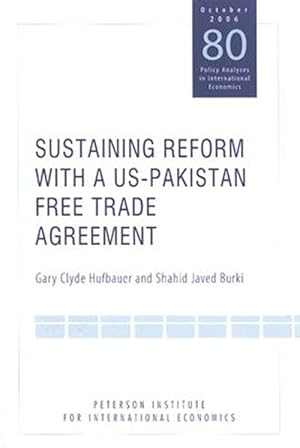 Immagine del venditore per Sustaining Reform With a US-Pakistan Free Trade Agreement venduto da GreatBookPrices