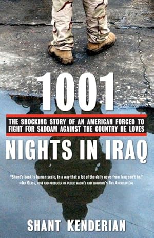 Bild des Verkufers fr 1001 Nights in Iraq : The Shocking Story of an American Forced to Fight for Saddam Against the Country He Loves zum Verkauf von GreatBookPrices