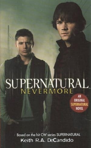 Immagine del venditore per Supernatural : Nevermore venduto da GreatBookPrices