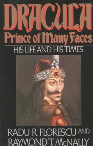 Immagine del venditore per Dracula : Prince of Many Faces : His Life and Times venduto da GreatBookPrices