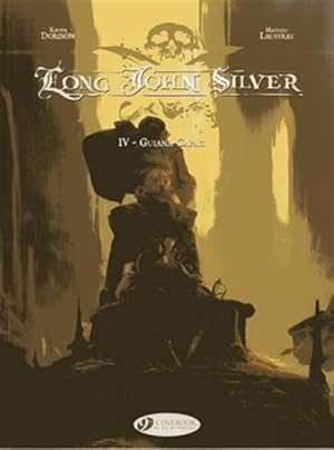 Image du vendeur pour Long John Silver IV : Guiana-Capac mis en vente par GreatBookPrices