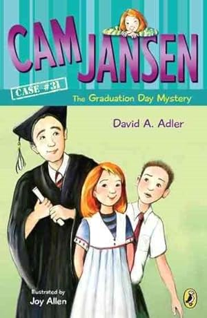 Imagen del vendedor de Cam Jansen and the Graduation Day Mystery a la venta por GreatBookPrices