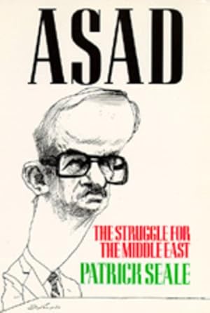 Immagine del venditore per Asad of Syria : The Struggle for the Middle East venduto da GreatBookPrices