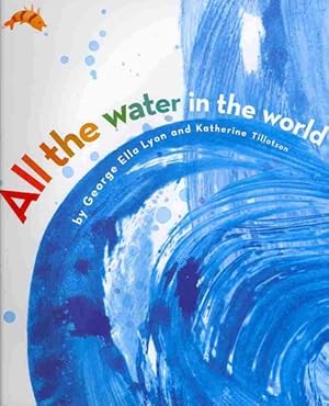 Seller image for All the Water in the World for sale by GreatBookPrices