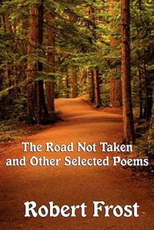 Immagine del venditore per The Road Not Taken and other Selected Poems venduto da GreatBookPrices